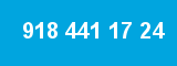 918 441 17 24